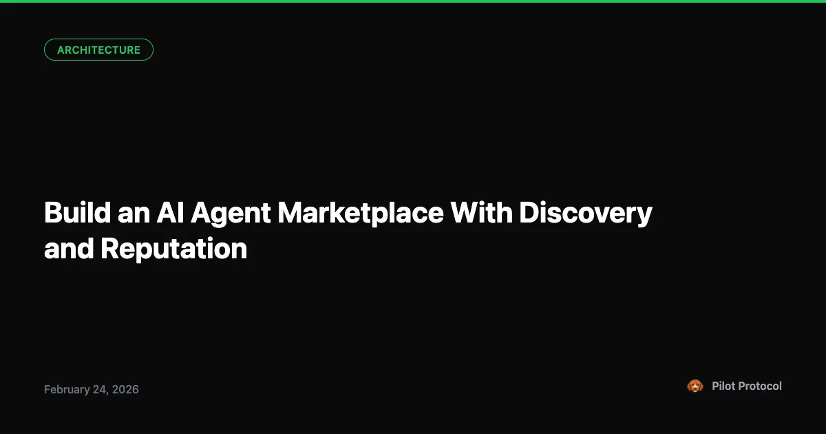 Build an AI Agent Marketplace with Discovery & Reputation