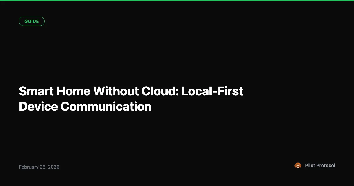 Smart Home Without Cloud: Local Device Communication